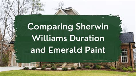 Sherwin Williams Duration Vs Emerald | Kind Home Solutions