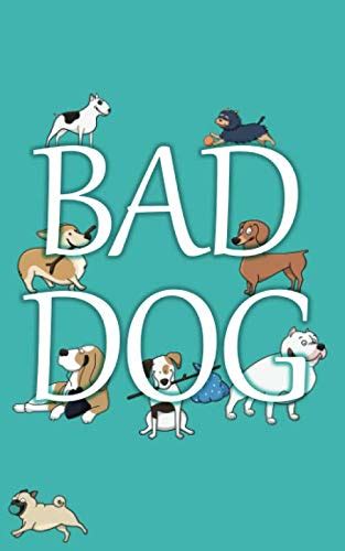 Bad Dog: A Doggy Book And A Discreet Logbook To Protect Usernames ...