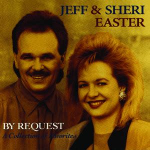 Jeff & Sheri Easter | christian songs