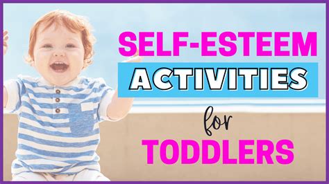 Self-Esteem Activities for Toddlers - Easy, Confidence-Building Ideas ...