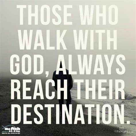 Inspirational Quotes Walking With God - ShortQuotes.cc