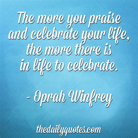 Celebrate Your Life Quotes. QuotesGram