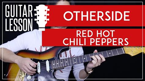 Otherside Guitar Tutorial - Red Hot Chili Peppers Guitar Lesson |Solo ...