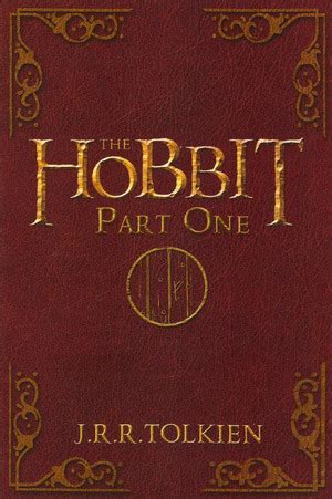 The Hobbit, Part One by J.R.R. Tolkien | Goodreads