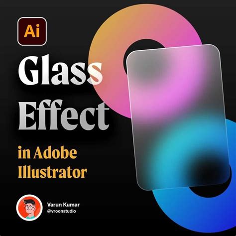 Varun Kumar on Instagram: “Create Glass Effect in Adobe Illustrator in ...