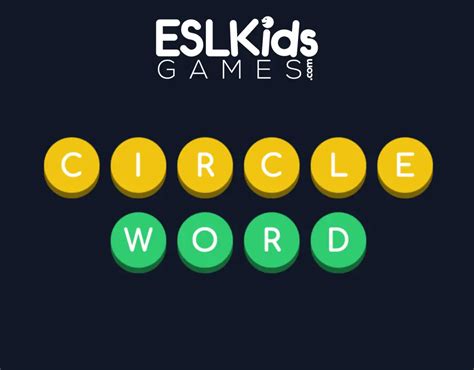 Circle Word - ESL Kids Games