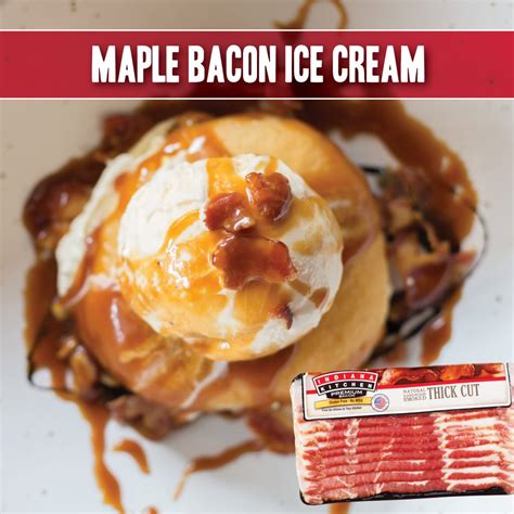 Maple Bacon Ice Cream | Indiana Kitchen® Brand Pork Products