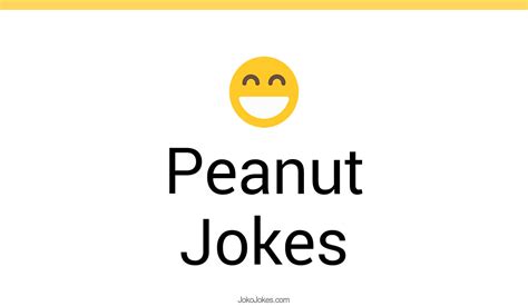 179+ Peanut Jokes And Funny Puns - JokoJokes