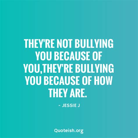 44 Anti Bullying Quotes and Sayings - QUOTEISH