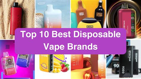 Top 10 Best Disposable Vape Brands In US 2024