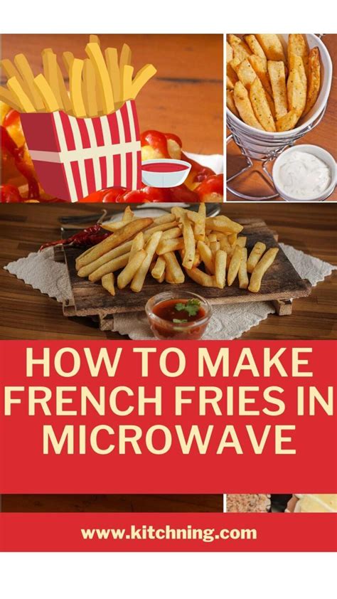 How To Make French Fries In Microwave - Kitchning