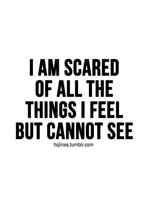 I Am Scared Quotes. QuotesGram