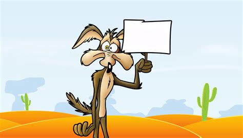 Wile E. Coyote Sign Blank Template - Imgflip