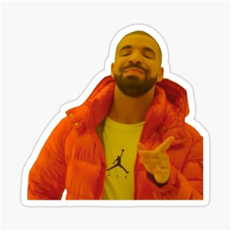 "Drake Meme Yes" Sticker for Sale by MemeGirl7 | Redbubble