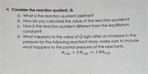 Solved 4) Consider the reaction quotient, Q. a. What is the | Chegg.com