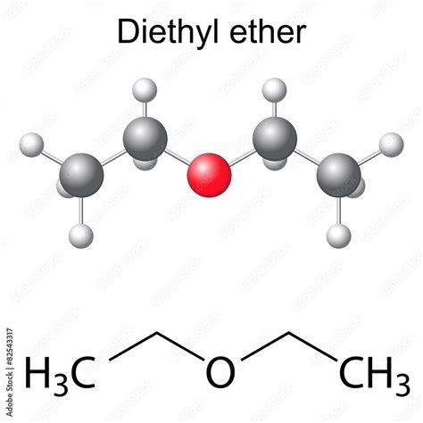 Structural chemical formula and model of diethyl ether molecule Stock ...