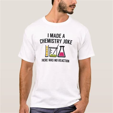 Chemistry Joke T-Shirts & Shirt Designs | Zazzle UK