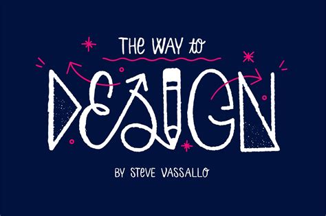 The Way to Design by Steve Vassallo