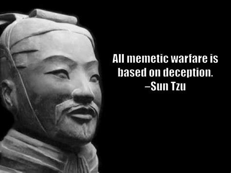 Sun Tzu Memetic Warfare Quote | Image Quotes | Know Your Meme