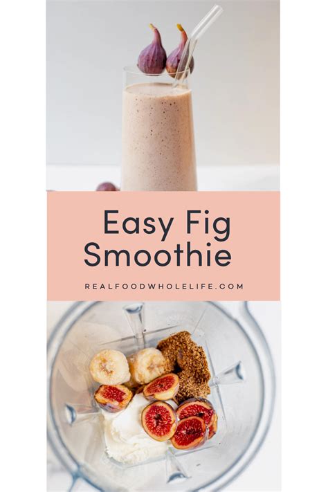 5-Minute Fig Smoothie - Real Food Whole Life