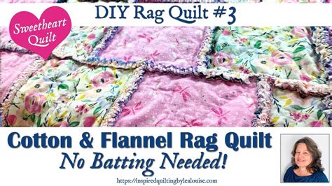 DIY Rag Quilt #3 – Sweetheart Cotton & Flannel Rag Quilt Pattern with ...