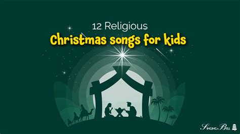 12 Religious Christian Christmas Songs for Kids