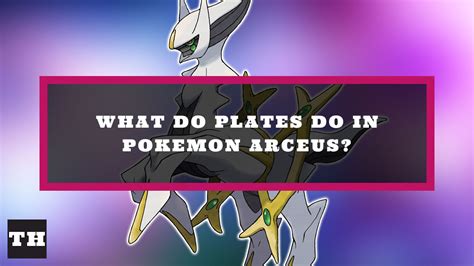 What do plates do in Pokemon Legends Arceus - Try Hard Guides