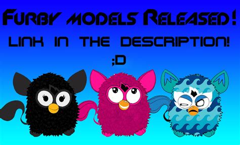 Furby Models Released!!! by FFGOfficial on DeviantArt