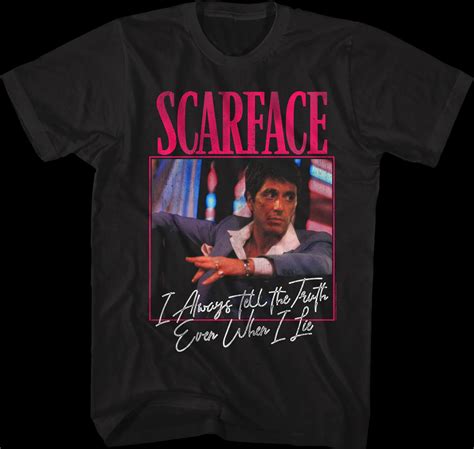 Tony Montana Always Tells The Truth Scarface T-Shirt