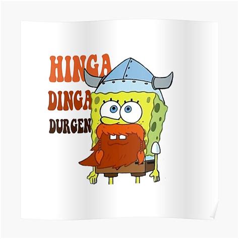 "Hinga Dinga Durgen (Spongebob/Leif Erikson)" Poster by rozahad | Redbubble