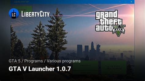 Download GTA V Launcher 1.0.7 for GTA 5