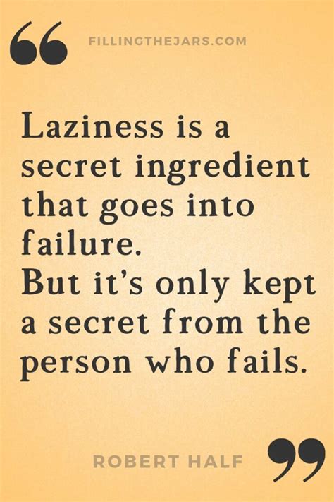 19 Stop Being Lazy Quotes That Will Motivate You to Get Something Done ...