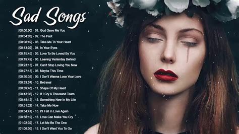 Sad Love Songs That Make You Cry - Depressing Songs Playlist Sad Songs ...