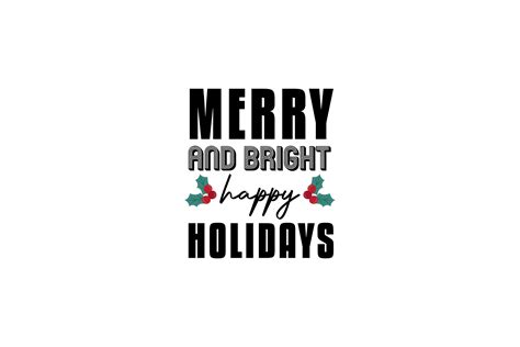 Merry Bright Quotes Graphic by danmoroboshi · Creative Fabrica