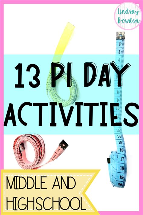 13 Pi Day Activities - Lindsay Bowden