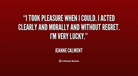 Jeanne Calment Quotes. QuotesGram