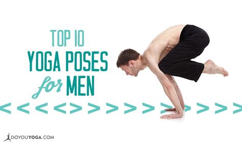 Top 10 Yoga Poses For Men - DoYou