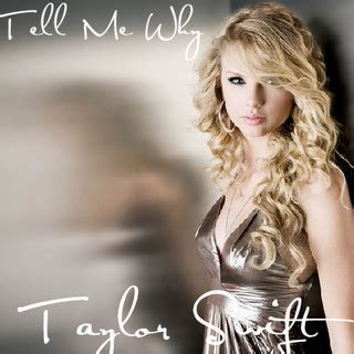 Tell Me Why (lyrics) - Taylor Swift Wiki