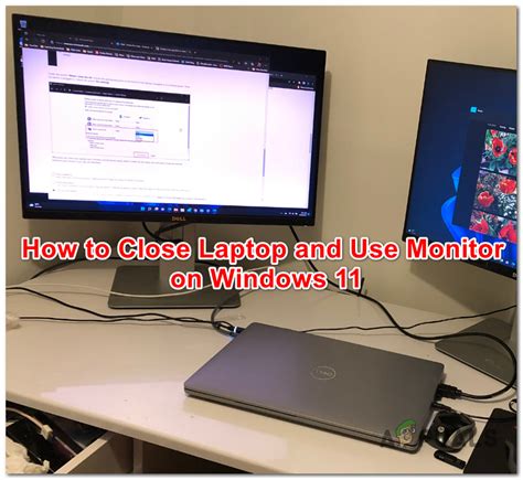 How to Close Laptop Lid and Use Monitor on Windows 11?