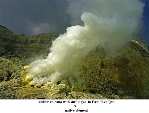 Sulfur volcano sulfur gas S East Java Ijen native element | Natural ...