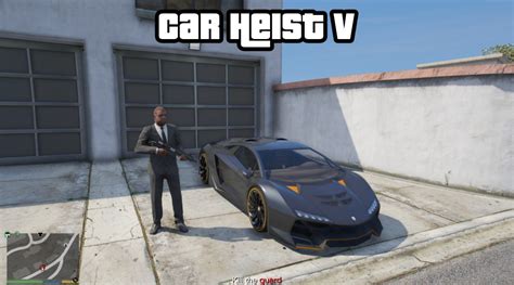 Car Heist V [.NET] - GTA5-Mods.com