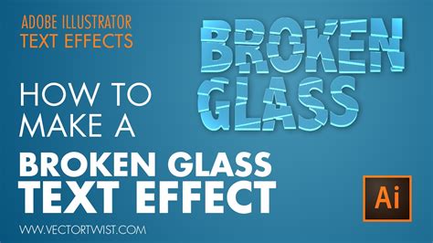 Create a Broken Glass Text Effect - Vectortwist