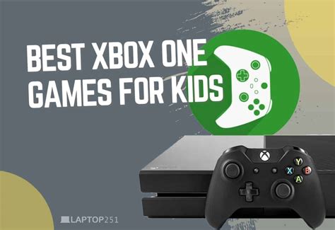 Xbox One Games for Kids - The Best, Worst, Latest and Upcoming