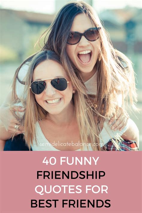 40 Funny Friendship Quotes for Best Friends