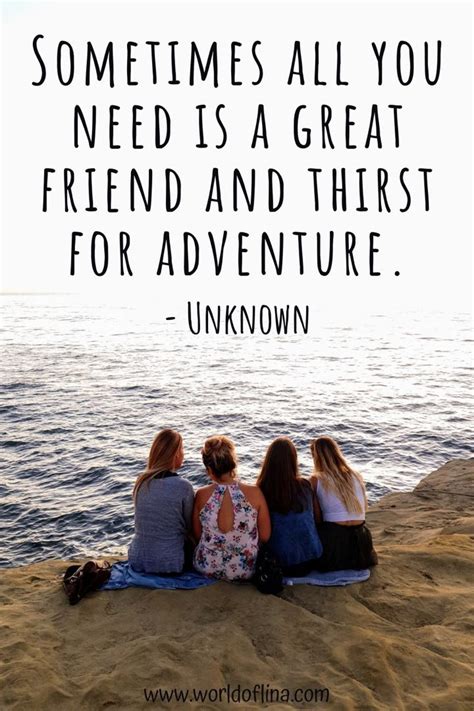 Adventure With Friends Quotes - ShortQuotes.cc