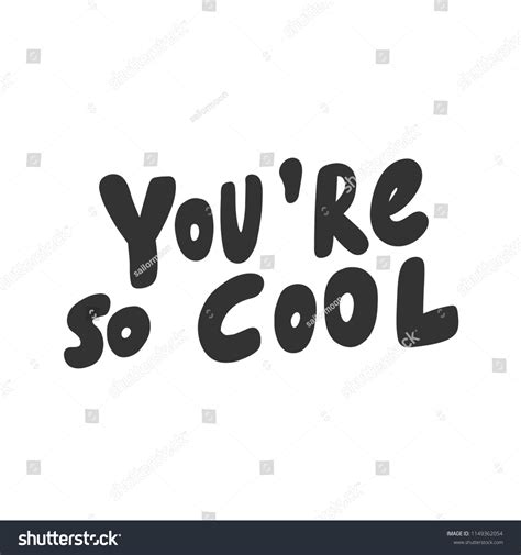 Youre Cool Sticker Social Media Content Stock Vector (Royalty Free ...