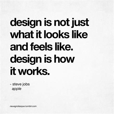 STEVE-JOBS-QUOTES-DESIGN-IS-NOT-JUST-WHAT-IT-LOOKS-LIKE, relatable ...