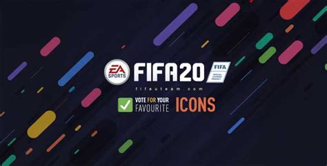 New FIFA 20 Icons - Vote for Your Favourites