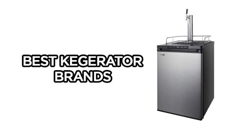 🥇10 Best Kegerator Brands in 2022 [For Commercial Use]