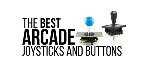 The Best Arcade Joystick and Buttons - The Geek Pub